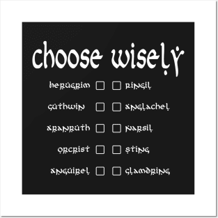 Choose wisely Posters and Art